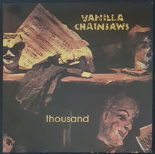 Load image into Gallery viewer, Vanilla Chainsaws - Thousand
