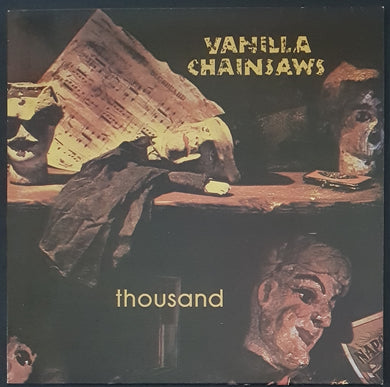 Vanilla Chainsaws - Thousand