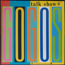 Load image into Gallery viewer, Go Go&#39;s - Talk Show