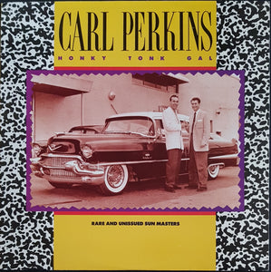 Carl Perkins - Honky Tonk Gal: Rare And Unissued Sun Masters