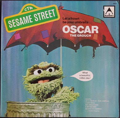 Sesame Street - Oscar The Grouch - Let A Frown Be Your Umbrella