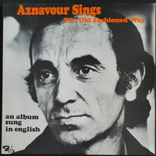 Load image into Gallery viewer, Charles Aznavour - The Old Fashioned Way