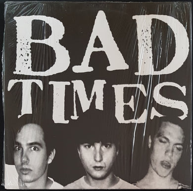 Bad Times - Bad Times