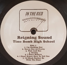 Load image into Gallery viewer, Reigning Sound - Time Bomb High School