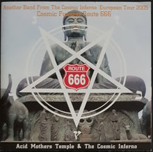 Load image into Gallery viewer, Acid Mothers Temple &amp; The Cosmic Inferno- Cosmic Funeral Route 666
