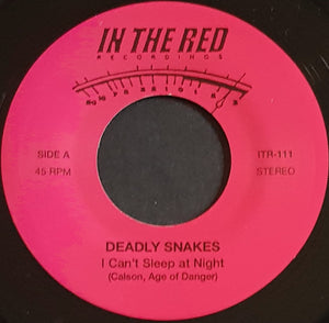 Deadly Snakes - I Can't Sleep At Night