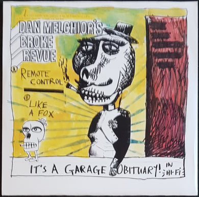 Dan Melchior's Broke Revue - It's A Garage Obituary! In Hi-Fi