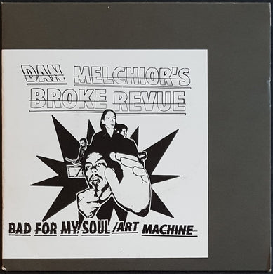 Dan Melchior's Broke Reveue - Bad For My Soul