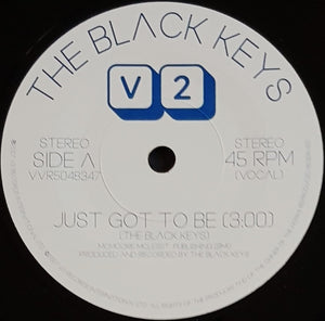 Black Keys - Just Got To Be