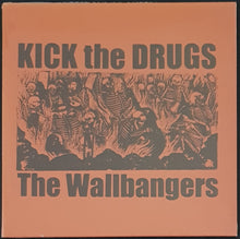Load image into Gallery viewer, Harvey, Mick - The Wallbangers - Kick The Drugs