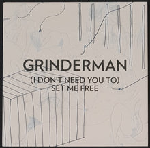 Load image into Gallery viewer, Grinderman - (I Don&#39;t Need You To) Set Me Free
