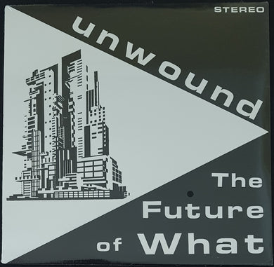 Unwound - The Future Of What