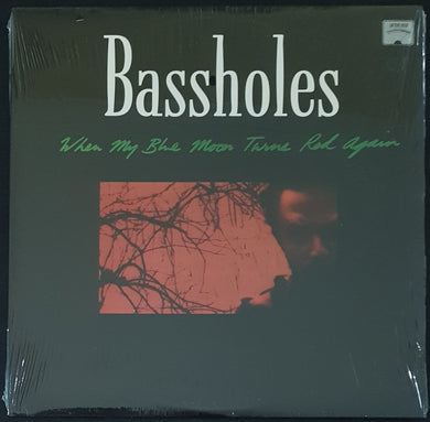 Bassholes - When My Blue Moon Turns Red Again
