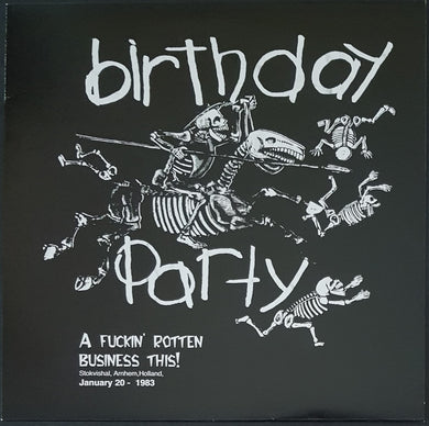 Birthday Party - A Fuckin' Rotten Business This!