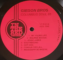 Load image into Gallery viewer, Gibson Bros. - Columbus Soul 85