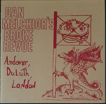 Load image into Gallery viewer, Dan Melchior&#39;s Broke Revue - Andover, Duluth, London