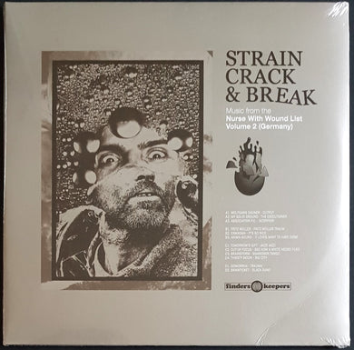 V/A - Strain, Crack & Break Music From The Nurse With Wound List Volume 2 (Germany)