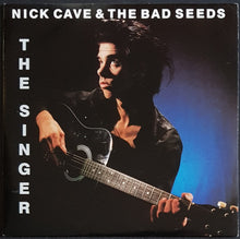 Load image into Gallery viewer, Nick Cave &amp; The Bad Seeds - The Singer