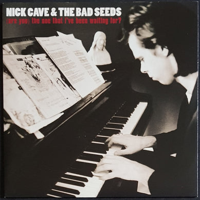 Nick Cave & The Bad Seeds - (Are You) The One That I've Been Waiting For?