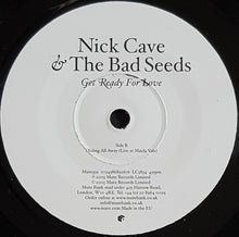 Load image into Gallery viewer, Nick Cave &amp; The Bad Seeds - Get Ready For Love