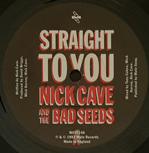 Load image into Gallery viewer, Nick Cave &amp; The Bad Seeds - Straight To You
