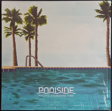 Poolside - Pacific Standard Time