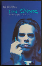 Load image into Gallery viewer, Nick Cave - Bad Seed The Biography Of Nick Cave