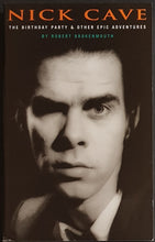 Load image into Gallery viewer, Nick Cave - The Birthday Party &amp; Other Epic Adventures