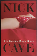 Load image into Gallery viewer, Nick Cave - The Death Of Bunny Monro