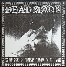 Load image into Gallery viewer, Dead Moon - Sabotage