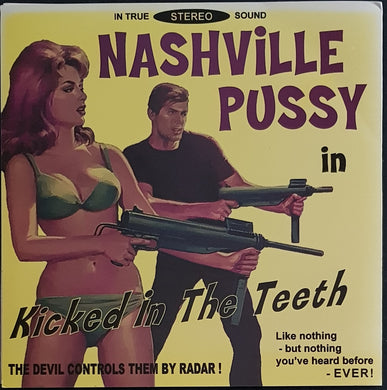 Nashville Pussy - Kicked In The Teeth