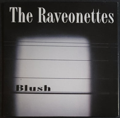Raveonettes - Blush
