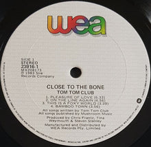 Load image into Gallery viewer, Tom Tom Club - Close To The Bone
