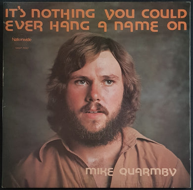 Mike Quarmby - It's Nothing You Could Ever Hang A Name On