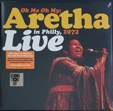 Franklin, Aretha  - Oh Me Oh My: Aretha Live In Philly, 1972
