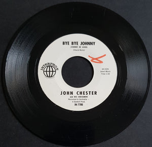 Johnny Chester & Chessmen - Bye Bye Johnny (Johnny Be Good)