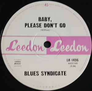 Blues Syndicate - Tired Of Trying / Baby, Please Don't Go