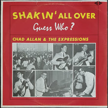 Load image into Gallery viewer, Guess Who ?- Chad Allan &amp; The Expressions - Shakin&#39; All Over