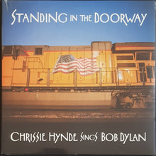 Load image into Gallery viewer, Hynde, Chrissie - Standing In The Doorway: Chrissie Sings Bob Dylan