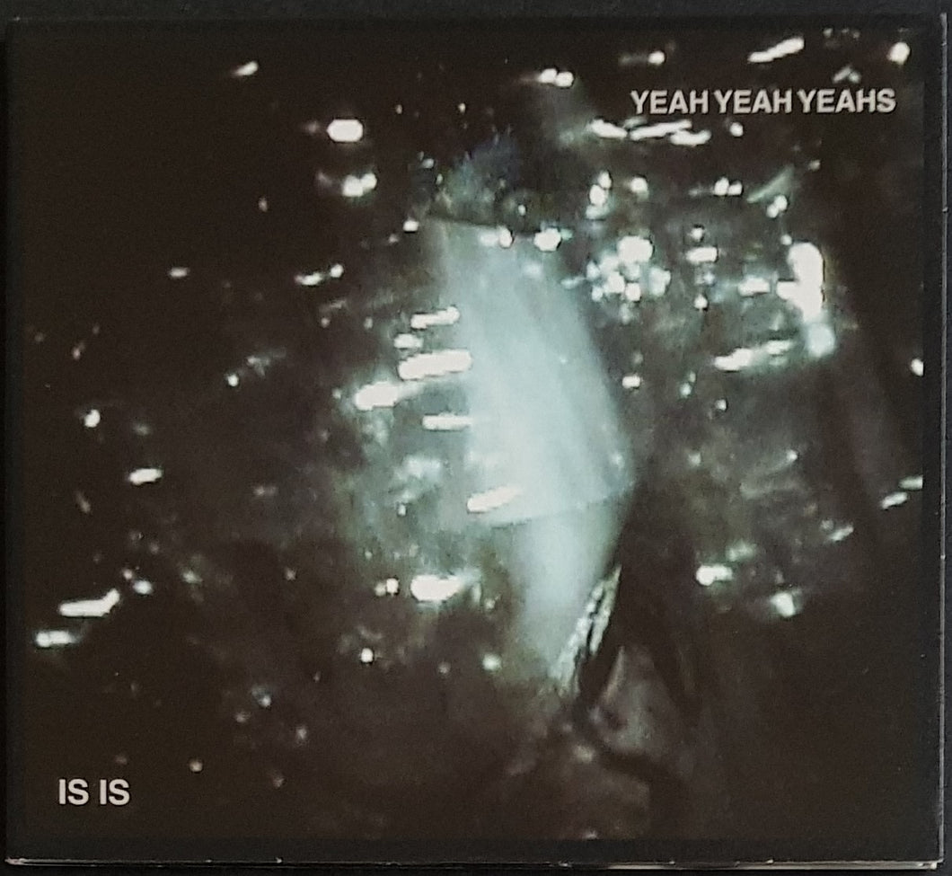 Yeah Yeah Yeahs - Is Is