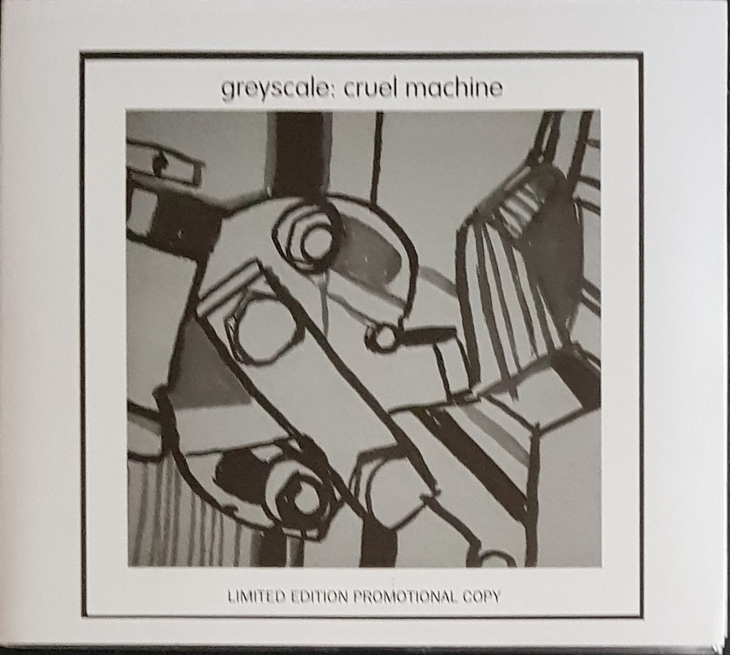 Greyscale - Cruel Machine