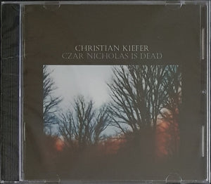 Kiefer, Christian - Czar Nicholas Is Dead