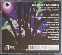 Load image into Gallery viewer, Black Sun Ensemble - Across The Sea Of Id: The Way To Eden