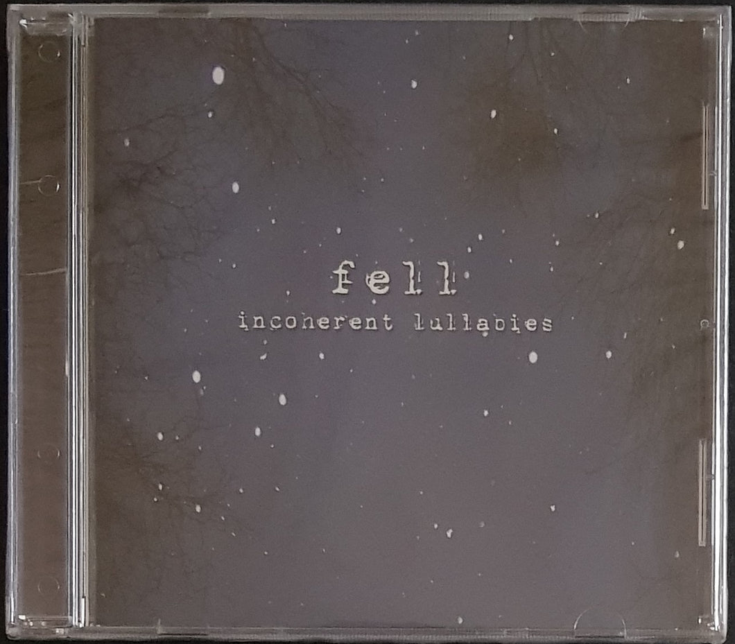 Fell - Incoherent Lullabies