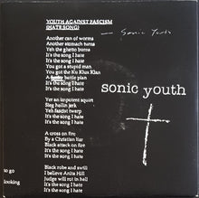 Load image into Gallery viewer, Sonic Youth - Youth Against Fascism (Hate Song)