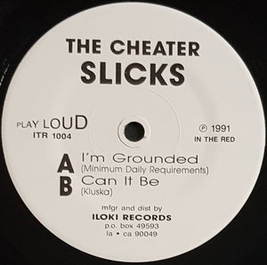 Cheater Slicks - I'm Grounded