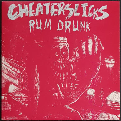 Cheater Slicks - Rum Drunk
