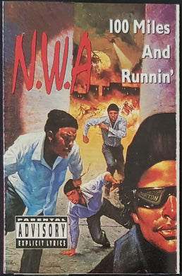 N.W.A. - 100 Miles And Runnin'