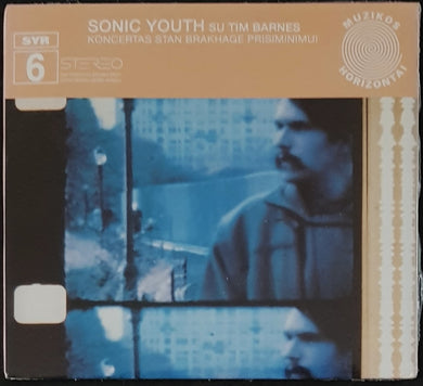 Sonic Youth - Su Tim Barnes-Koncertas Stan Brakhage Prisiminimui