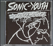 Load image into Gallery viewer, Sonic Youth - Confusion Is Sex (Plus Kill Yr. Idols)